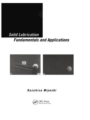 cover image of Solid Lubrication Fundamentals and Applications